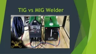 TIG vs MIG Welder