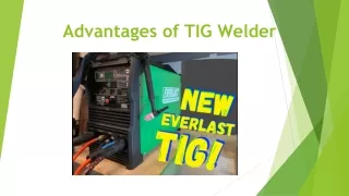 Advantages of TIG Welder