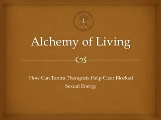 How Can Tantra Therapists Help Clear Blocked Sexual Energy?