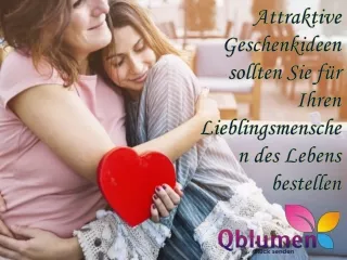 Attraktive Geschenkideen sollten Sie für Ihren Lieblingsmenschen des Lebens best