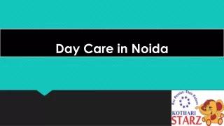Day Care in Noida