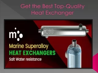Get the Best Top-Quality Heat Exchanger