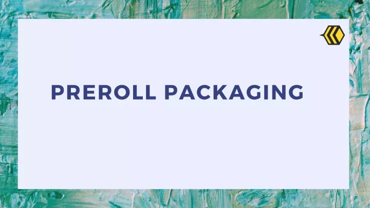 preroll packaging