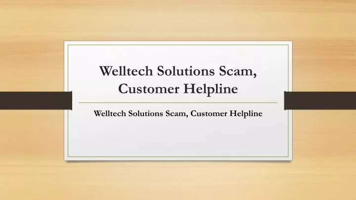 welltech solutions scam customer helpline