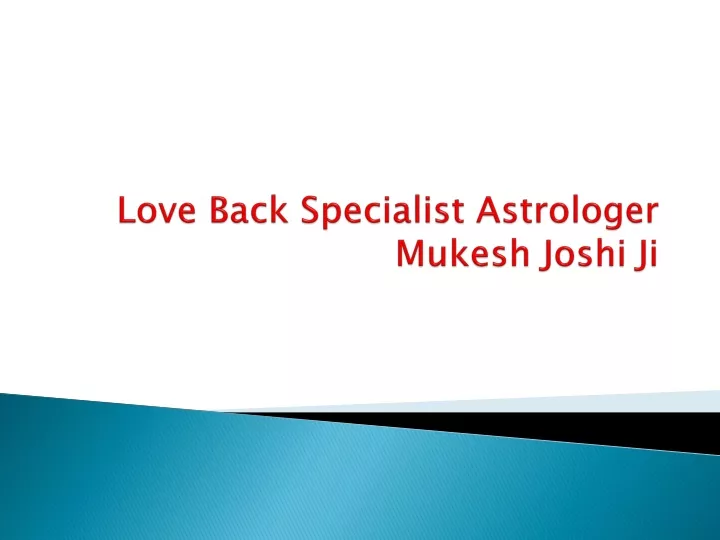 love back specialist astrologer mukesh joshi ji