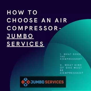 How to Choose an Air Compressor- Jumbo Services