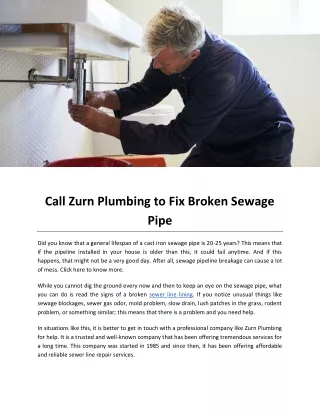 Call Zurn Plumbing to Fix Broken Sewage Pipe