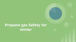 Propane gas Safety for winter