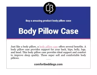 Super quality soft body pillow case