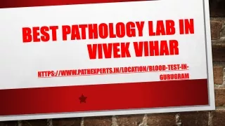 best pathology lab in vivek vihar