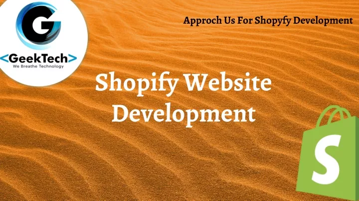 approch us for shopyfy development