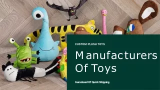 Manufacturers Of Toys - Take Guranteed Of Quick Shipping