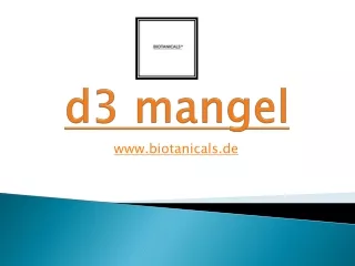 d3 mangel - Biotanicals