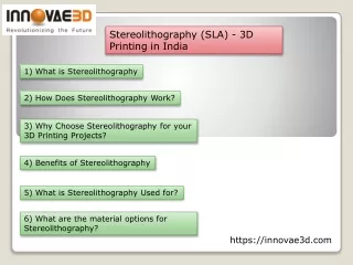 Stereolithography (SLA) - 3D Printing PPT