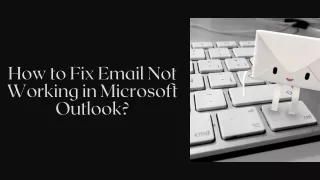 how to fix email not working in microsoft outlook