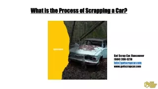 What is the process for scrapping a car?