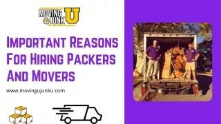 Important Reason For Hiring Packers And Movers