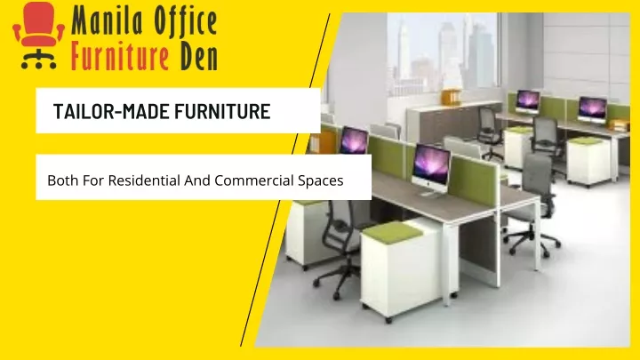 tailor made furniture