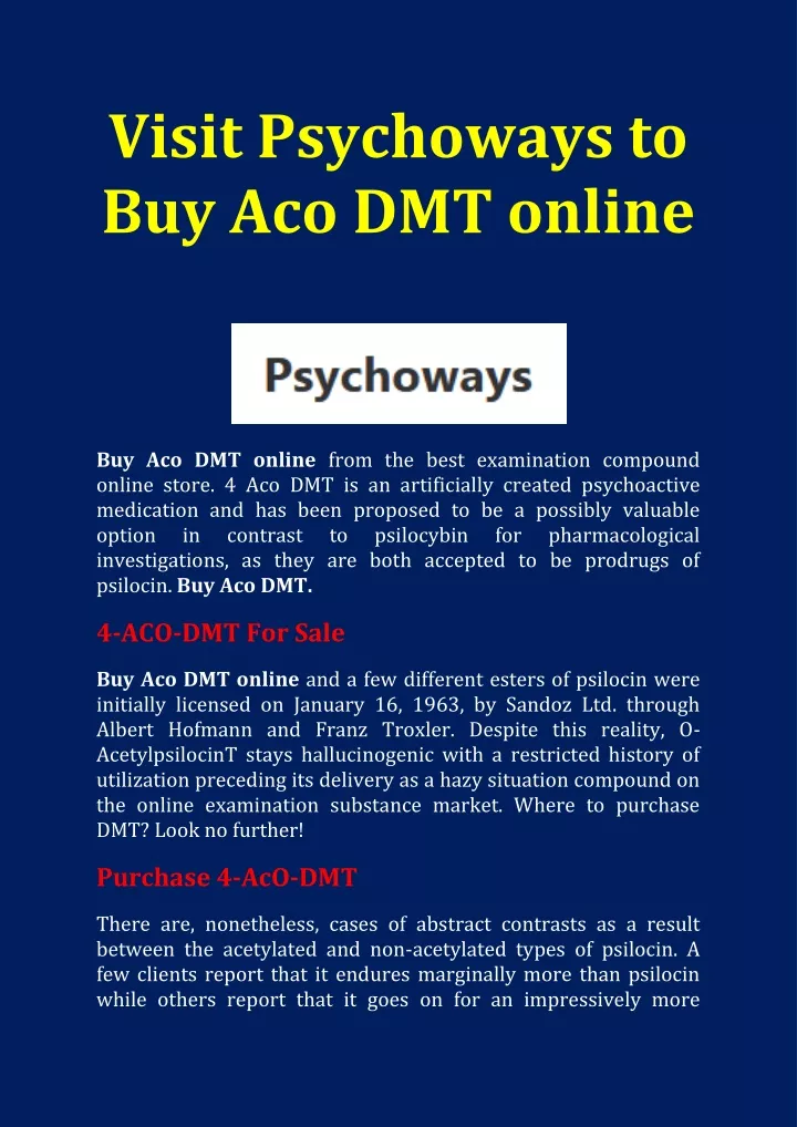 visit psychoways to buy aco dmt online