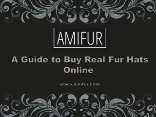 a guide to buy real fur hats online