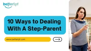 10 ways to dealing with a step parent