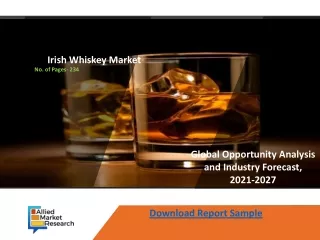 Irish whiskey Market Analysis And Demand With Forecast Overview To 2027