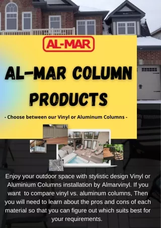 Compare Al-Mar's Aluminum Columns & Vinyl Columns Ontario