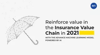 Reinforce the Insurance Value Chain with Predictive Modelling and ML