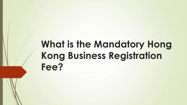 what is the mandatory hong kong business registration fee