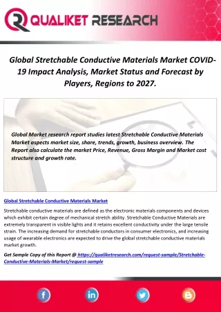 Global Stretchable Conductive Materials Market COVID-19 Impact Analysis, Market Status and Forecast by Players, Regions