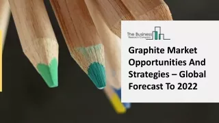 Graphite Market New Technology, Challenges And Trends Analysis Till 2025