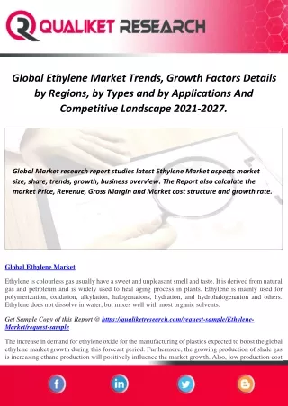 Global Ethylene Market Trends, Growth Factors Details by Regions, by Types and by Applications And Competitive Landscape