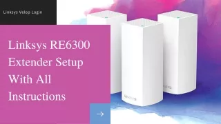 Linksys RE6300 Extender Setup With Instructions | [Update 2021]