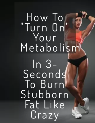 how to turn on your metabolism in 3 seconds