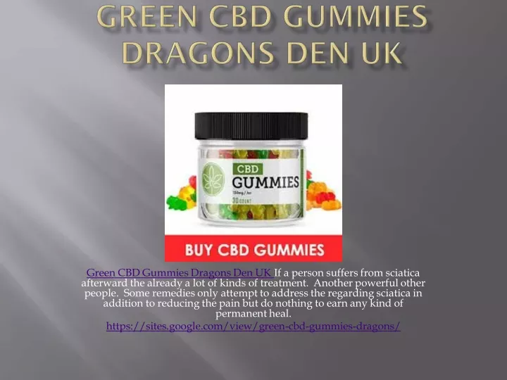 green cbd gummies dragons den uk if a person