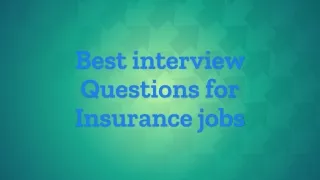 best interview questions for insurance jobs