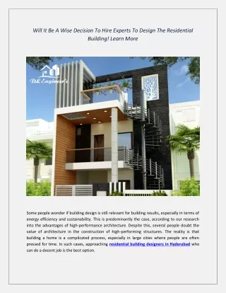 Will It Be A Wise Decision To Hire Experts To Design The Residential Building
