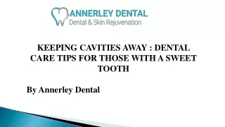 Dental Care Sevices - Annerly Dental Care
