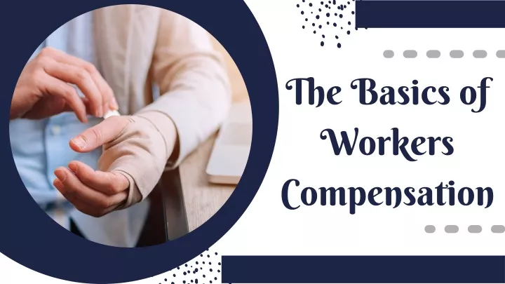 the basics of workers compensation