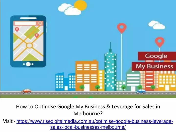 how to optimise google my business leverage