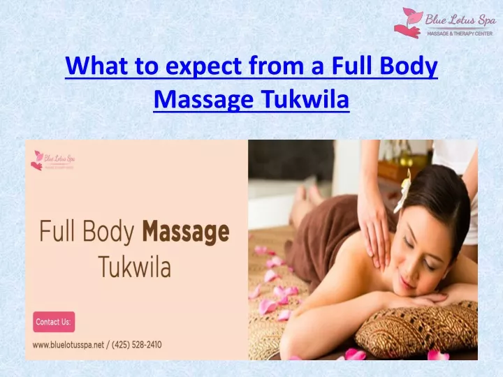 what to expect from a full body massage tukwila