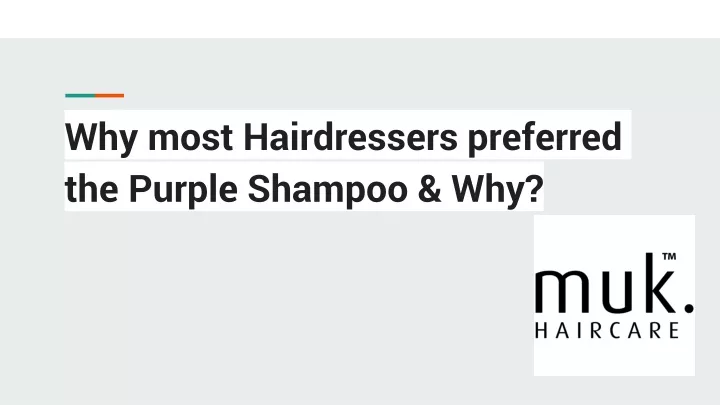 why most hairdressers preferred the purple shampoo why