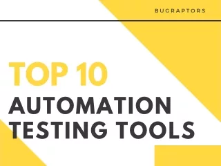Top 10 Tools For Automation Testing