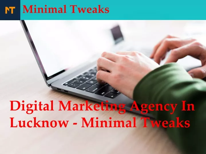 digital marketing agency in lucknow minimal tweaks