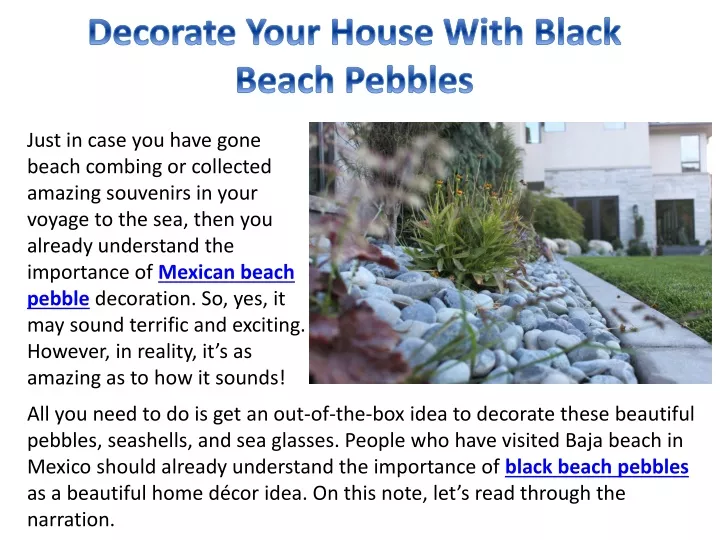 decorate your house with black beach pebbles