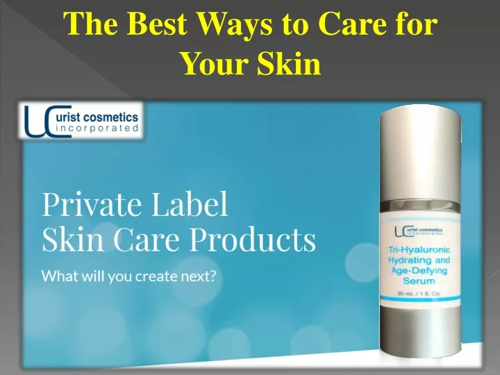 the best ways to care for your skin