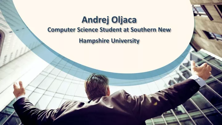 andrej oljaca computer science student at southern new hampshire university