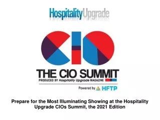 Prepare for the Most Illuminating Showing at the Hospitality Upgrade CIOs Summit