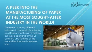 A Peek Into The Manufacturing Of Paper At The Most Sought-After Industry