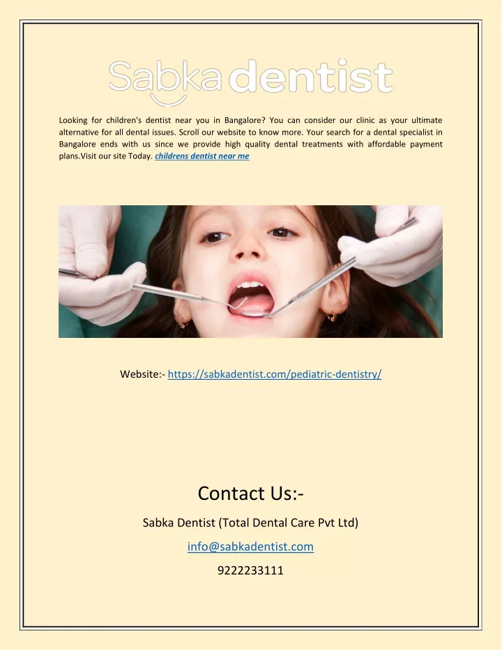 looking for children s dentist near